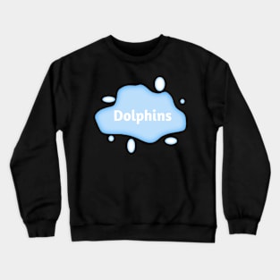 Dolphins Crewneck Sweatshirt